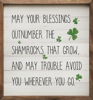 May Your Blessings Outnumber The Shamrocks Whitewash
